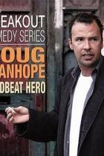 Watch Doug Stanhope: Deadbeat Hero 2KMovies