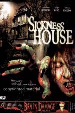 Watch Sickness House 2KMovies