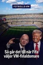 Watch How FIFA Chooses the World Cup Final Referee 2KMovies