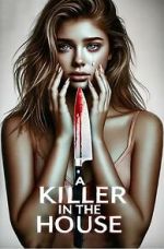 Watch A Killer in the House 2KMovies