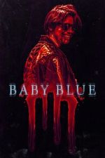 Watch Baby Blue 2KMovies