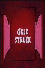 Watch Gold Struck 2KMovies