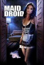 Watch Maid Droid 2KMovies