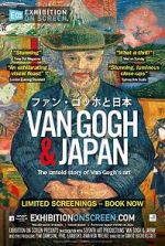 Watch Exhibition on Screen: Van Gogh & Japan 2KMovies