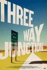 Watch 3 Way Junction 2KMovies