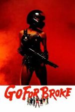 Watch Go for Broke 2KMovies