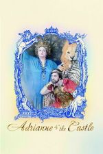 Watch Adrianne & The Castle 2KMovies