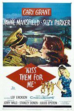 Watch Kiss Them for Me 2KMovies
