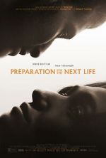 Watch Preparation for the Next Life 2KMovies