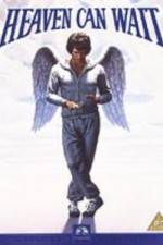Watch Heaven Can Wait 2KMovies