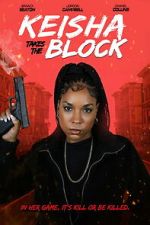 Watch Keisha Takes the Block 2KMovies
