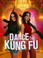Watch Dance the Kung Fu 2KMovies