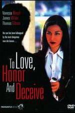 Watch To Love, Honor and Deceive 2KMovies