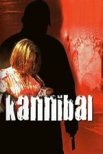 Watch Kannibal 2KMovies