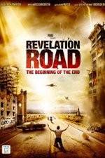 Watch Revelation Road The Beginning of the End 2KMovies