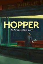 Watch Exhibition on Screen: Hopper - An American Love Story 2KMovies