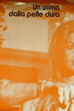Watch Un uomo dalla pelle dura 2KMovies