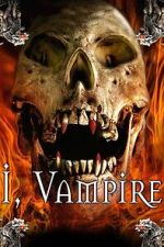 Watch I, Vampire 2KMovies