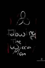 Watch Following the Wicca Man 2KMovies