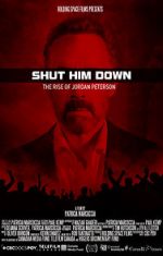 Watch Shut Him Down: The Rise of Jordan Peterson 2KMovies