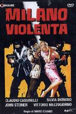 Watch Milano violenta 2KMovies