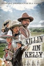 Watch Killin\' Jim Kelly 2KMovies