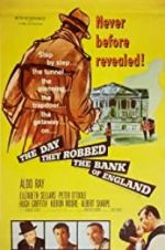 Watch The Day They Robbed the Bank of England 2KMovies