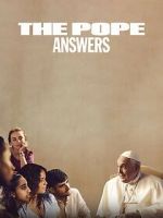Watch The Pope: Answers 2KMovies