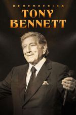 Watch Remembering Tony Bennett 2KMovies