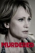 Watch Murdered 2KMovies