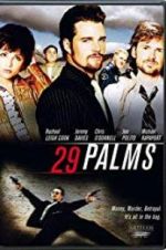 Watch 29 Palms 2KMovies