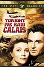 Watch Tonight We Raid Calais 2KMovies