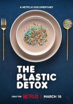 Watch The Plastic Detox 2KMovies