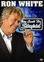 Watch Ron White: You Can\'t Fix Stupid 2KMovies