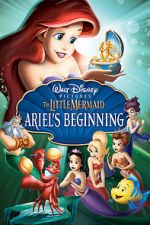 Watch The Little Mermaid: Ariel's Beginning 2KMovies