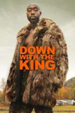 Watch Down with the King 2KMovies