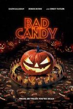 Watch Bad Candy 2KMovies