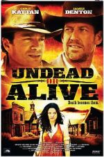 Watch Undead or Alive: A Zombedy 2KMovies