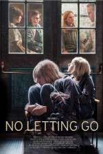 Watch No Letting Go 2KMovies