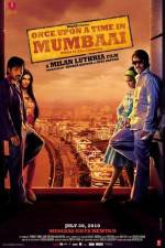 Watch Once Upon a Time in Mumbaai 2KMovies