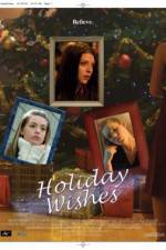 Watch Holiday Wishes 2KMovies
