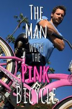 Watch The Man with the Pink Bicycle 2KMovies