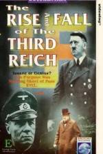 Watch The Rise and Fall of the Third Reich 2KMovies