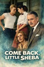 Watch Come Back, Little Sheba 2KMovies