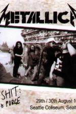 Watch Metallica Live Shit - Binge & Purge Seattle 2KMovies