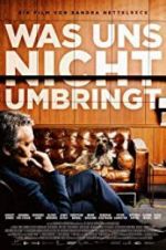 Watch What Doesn\'t Kill Us 2KMovies