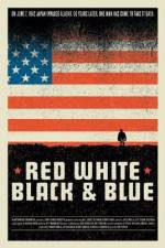Watch Red White Black & Blue 2KMovies