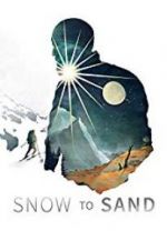 Watch Snow to Sand 2KMovies