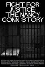 Watch Fight for Justice The Nancy Conn Story 2KMovies