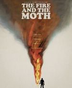 Watch The Fire and the Moth 2KMovies